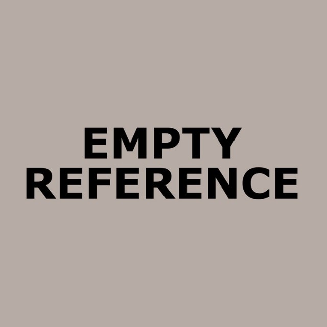 EMPTY REFERENCE